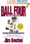 Ball Four : The Final Pitch