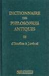 Dictionnaire des philosophes antiques...