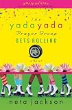 The Yada Yada Prayer Group Gets Rolling