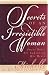 Secrets of an Irresistible Woman: Smart Rules for Capturing His Heart