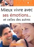 Revue Editions d'Organisation  / Mieux vivre avec ses émotions et celles des autres