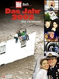 Das Jahr 2002
