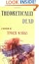 Theoretically Dead