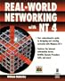 Real-World Networking with NT 4: A Complete Guide to Designing and Creating Windows NT 4 Networks