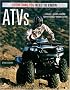ATVs: Everything You Need to Know (Everything You Need to Know) (Everything You Need to Know)