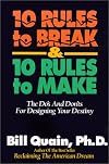 10 Rules to Break and Rules to Make