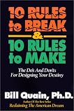 10 Rules to Break and Rules to Make