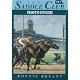 PHOTO FINISH (Saddle Club) by Bonnie Bryant