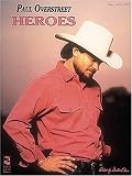 Paul Overstreet - Heros