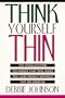 Think Yourself Thin: The Visualization Technique That Will Make You Lose Weight