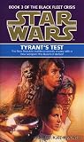 Star Wars: Tyrant's Test (Black Fleet Trilogy)