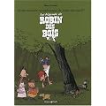 La l�gende de Robin des Bois : Une aventure rocambolesque de Robin des bois