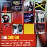 Review Various Artists  / Dub Chill Out