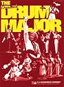 The Dynamic Drum Major