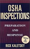 OSHA Inspections: Preparation and Response