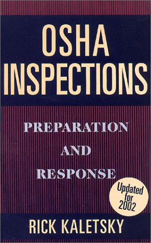 OSHA Inspections: Preparation and Response