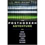 The Postmodern Adventure: Science, Technology, and&hellip by Steven Best PhD