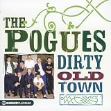 Revue The Pogues  / Dirty Old Town