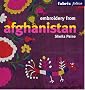 Embroidery from Afghanistan : Edition en langue anglaise