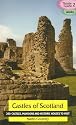 Castles of Scotland: 200 Castles, Tower Houses and Mansions to Visit (Thistle Guide)