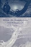 Milton, the metaphysicals, and Romanticism