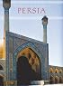 The Art and Architecture of Persia