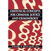 Statistical Concepts for Criminal Justice and Criminology