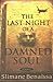 The Last Night of a Damned Soul: A Novel
