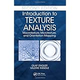 introduction to texture analysis macrotexture microtexture and orientation mapping second edition