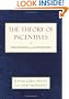The Theory of Incentives: The Principal-Agent Model