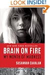 Brain on Fire: My Month of Madness