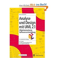Objektorientierte Softwareentwicklung. Analyse und Design mit UML 2.1