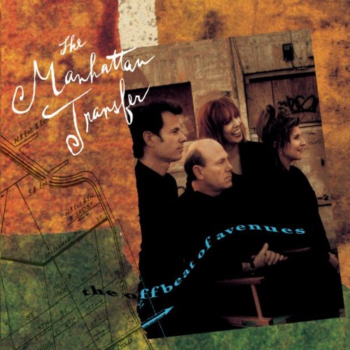 Manhattan Transfer - The Offbeat of Avenues Lyrics - Zortam Music