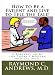 How to Be a Patient and Live to Tell the Tale!