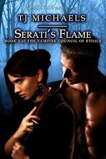 Serati's Flame (Vampire Council of Ethics)