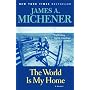 The World Is My Home: A Memoir