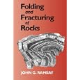 Folding and Fracturing of Rocks (International Series in the Earth and Planetary Sciences) by John G. Ramsay