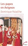Les Papes d' Avignon, la Croix et l'&eacute;p&eacute;e