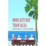 More Ketchup than Salsa: Confessions of a Tenerife Barmanby Joe Cawley