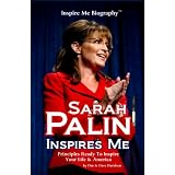 SarahPalinInspiresMe(InspireMeBiography)