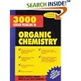 3000 Solved Problems in Organic Chemistry (Schaum's Solved Problems) (Schaum's Solved Problems Series) by Herbert Meislich, Estelle Meislich, and Jacob Sharefkin