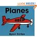 Planes Board Book (Byron Board Books)