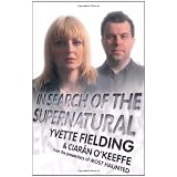 In Search of the Supernaturalby Yvette Fielding
