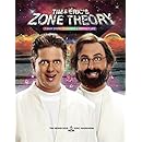 Tim and Eric's Zone Theory: 7 Easy Steps to Achieve a Perfect Life