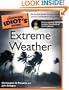 The Complete Idiot's Guide to Extreme Weather