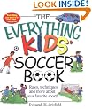 The Everything Kids' Soccer Book