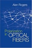 Polarization in Optical Fibers (Artech House Applied Photonics)