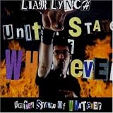 Liam Lynch - United States of Whatever