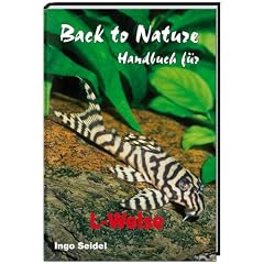 Back to Nature Handbuch f�r L-Welse
