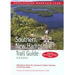 Southern New Hampshire Trail Guide, 2nd: AMC Guide to Hiking Mt. Monadnock, Mt. Cardigan, and the Lakes Region (AMC Hiking Guide Series) book cover